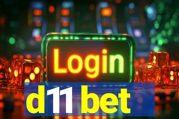 d11 bet